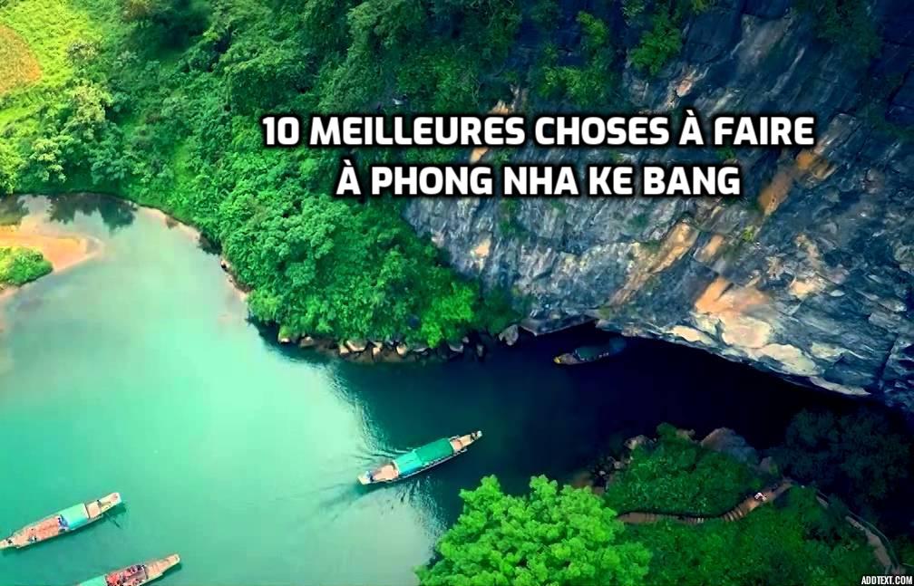 10 meilleures choses à faire à Phong Nha Ke Bang Vietnam