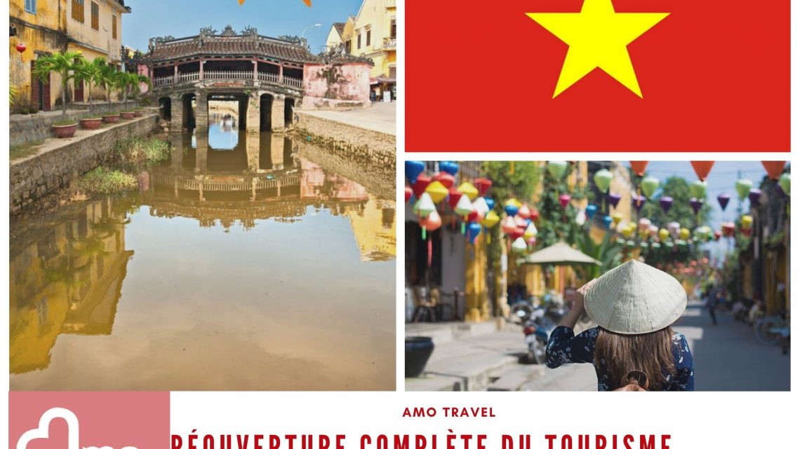 Vietnam: Réouverture complète du tourisme international à partir du 15 mars 2022